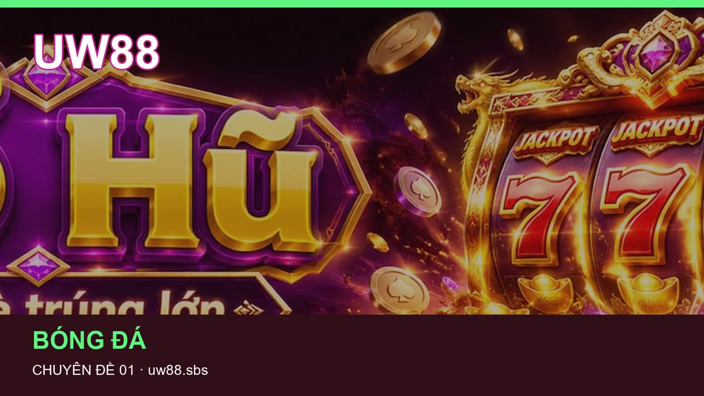Bảo vệ dữ liệu cá nhân khi tìm hiểu Ứng dụng tại UW88